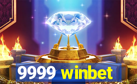 9999 winbet