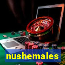 nushemales