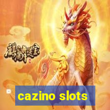 cazino slots