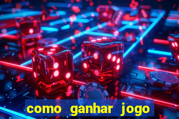 como ganhar jogo do tigre