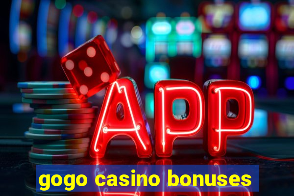 gogo casino bonuses