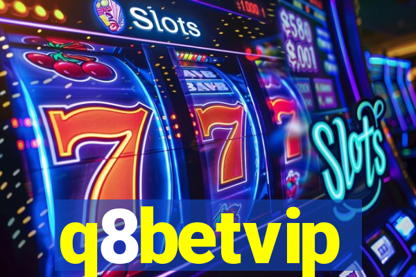 q8betvip