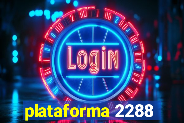 plataforma 2288