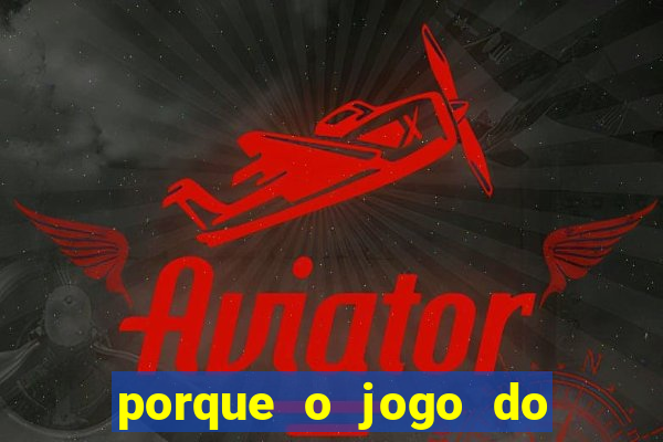 porque o jogo do tigrinho vicia