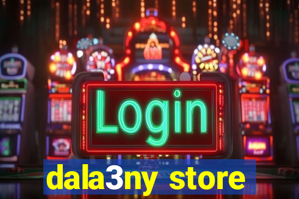 dala3ny store