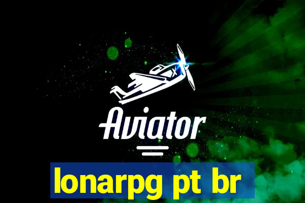 lonarpg pt br