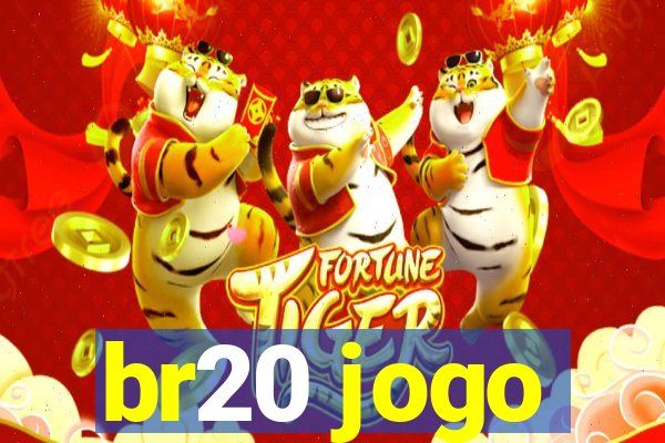 br20 jogo