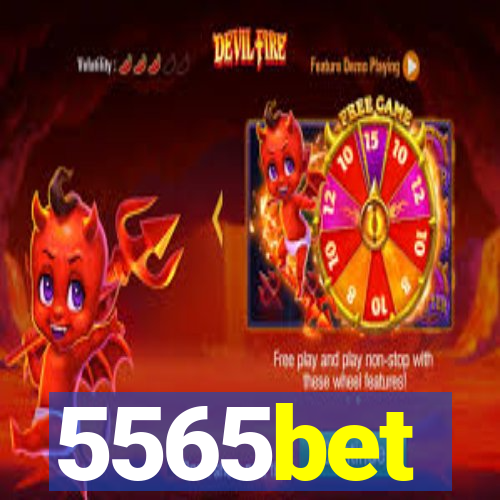 5565bet