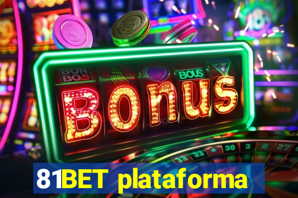 81BET plataforma