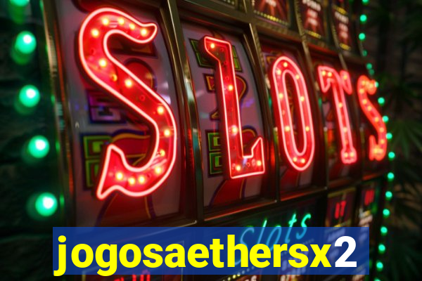 jogosaethersx2