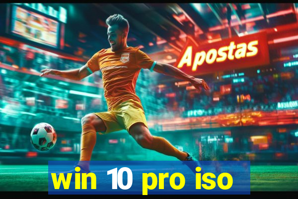 win 10 pro iso