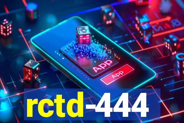 rctd-444