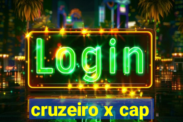 cruzeiro x cap