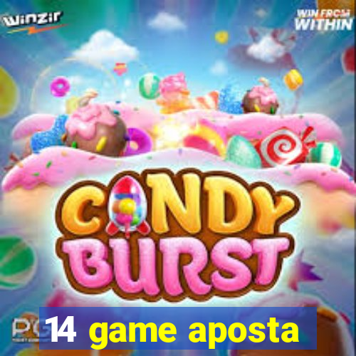 14 game aposta