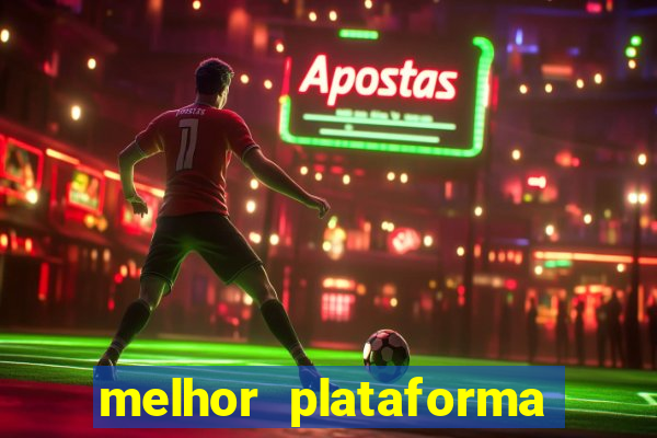 melhor plataforma para jogar tigrinho