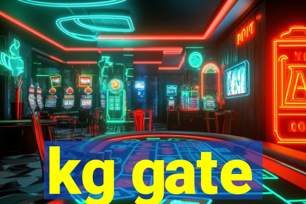 kg gate