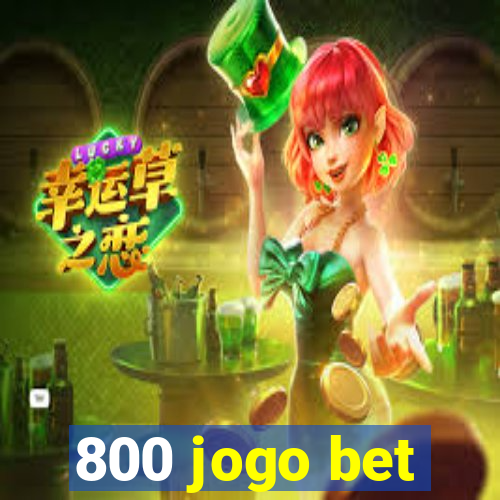 800 jogo bet