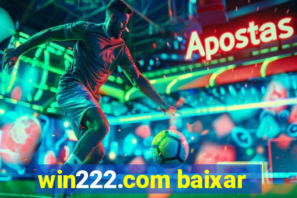 win222.com baixar