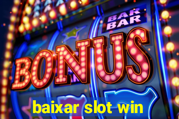 baixar slot win