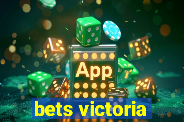 bets victoria