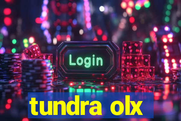 tundra olx