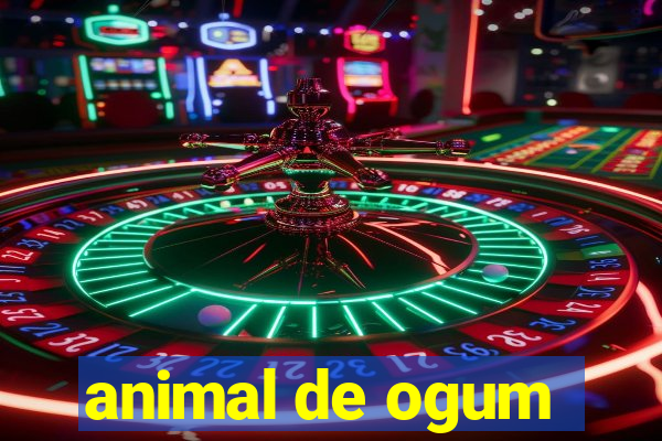 animal de ogum