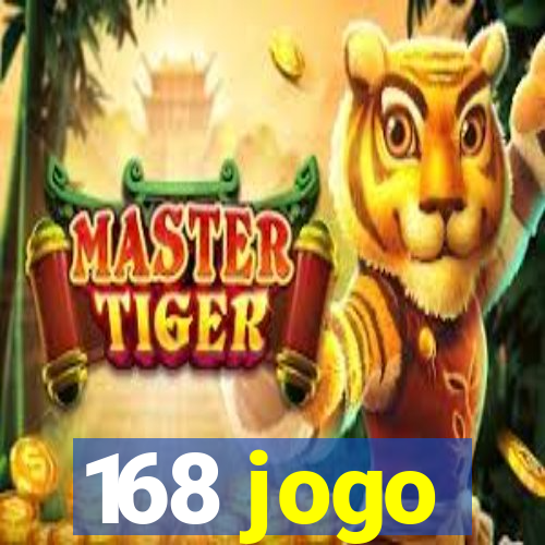 168 jogo