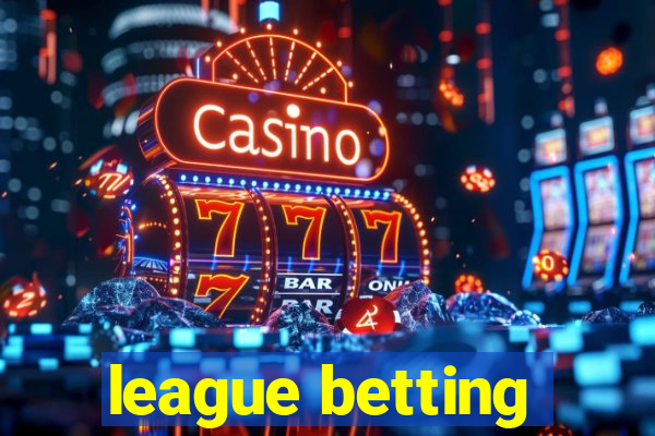 league betting