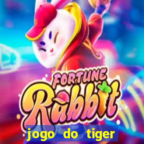 jogo do tiger fortune demo