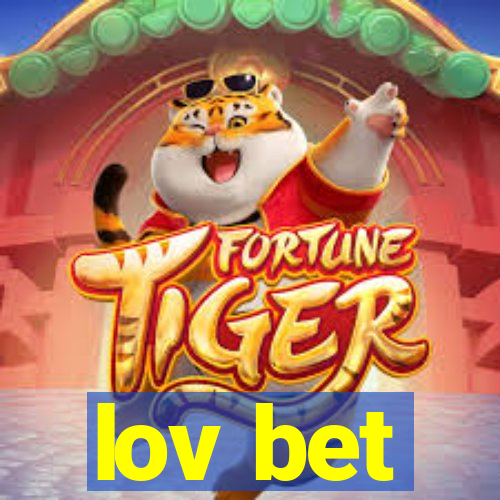 lov bet