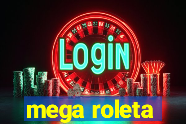 mega roleta