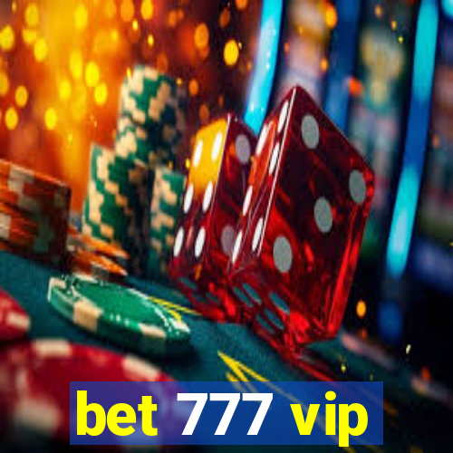 bet 777 vip