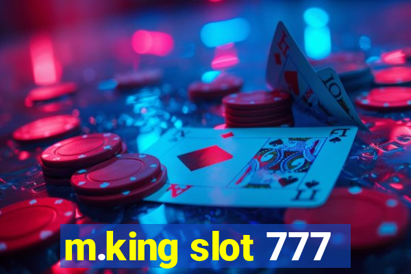 m.king slot 777