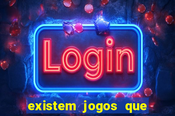 existem jogos que dao dinheiro