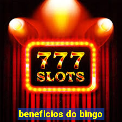 beneficios do bingo