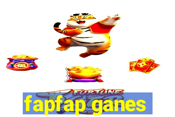 fapfap ganes