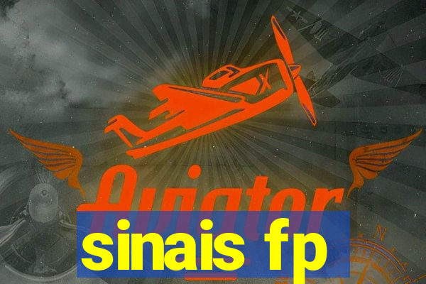 sinais fp