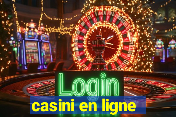 casini en ligne