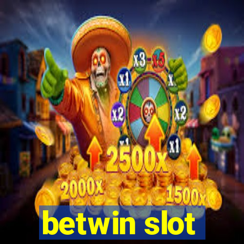 betwin slot