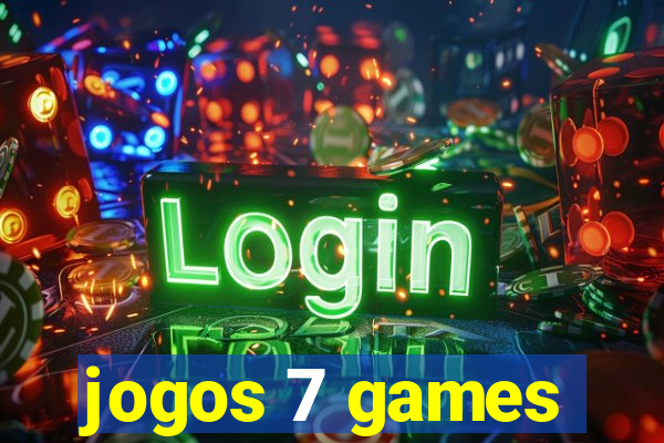 jogos 7 games