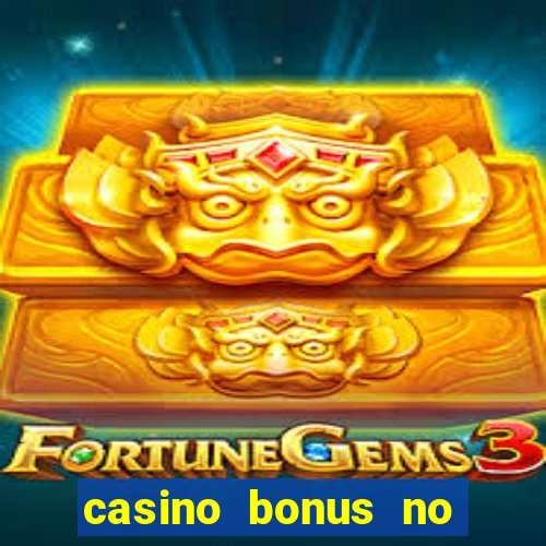 casino bonus no deposit free spins