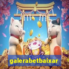 galerabetbaixar