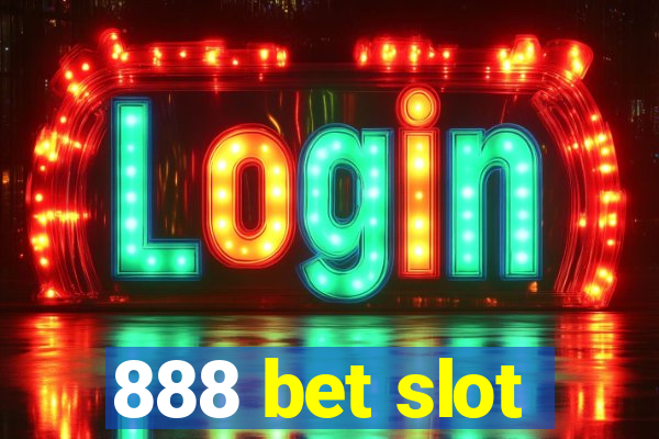 888 bet slot