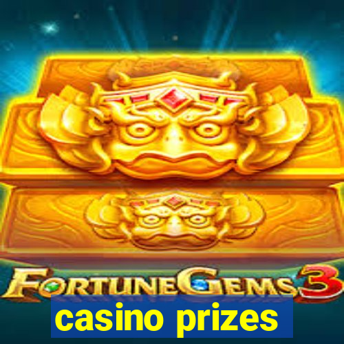 casino prizes