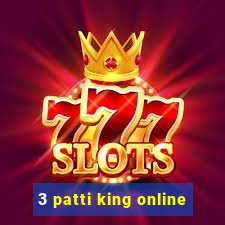 3 patti king online