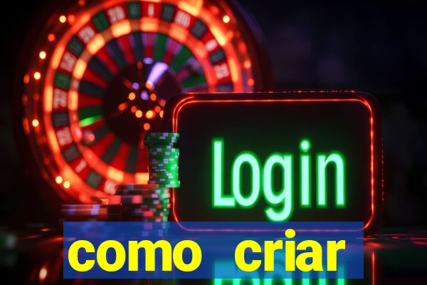 como criar plataforma de jogos de aposta