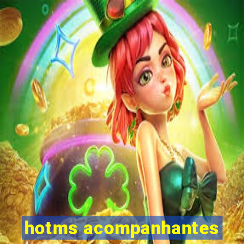 hotms acompanhantes