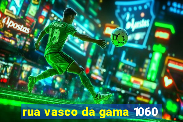 rua vasco da gama 1060