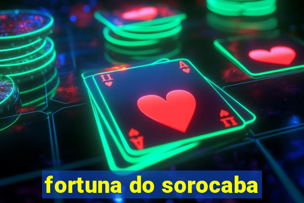 fortuna do sorocaba