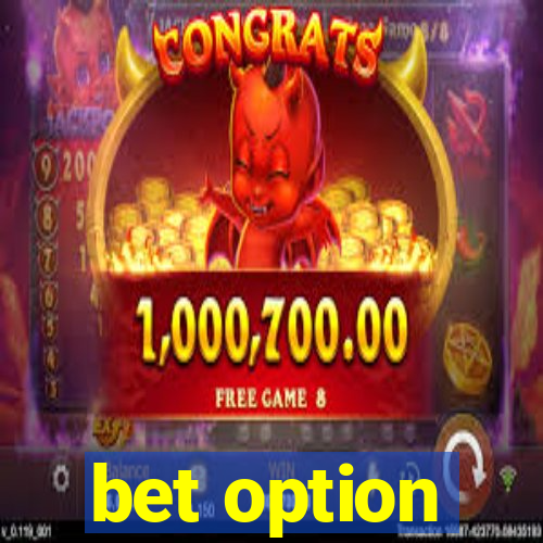 bet option